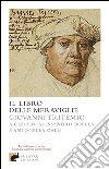 Il libro delle meraviglie. E-book. Formato EPUB Il libro delle meraviglie. E-book. Formato EPUB