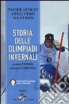 Storia delle Olimpiadi invernali Storia delle Olimpiadi invernali