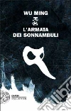 L'armata dei sonnambuli L'armata dei sonnambuli