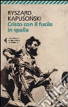 Cristo con il fucile in spalla Cristo con il fucile in spalla