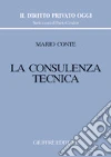 La consulenza tecnica La consulenza tecnica