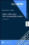L'onere della prova nella responsabilità medica L'onere della prova nella responsabilità medica