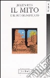 Il mito e il suo significato Il mito e il suo significato