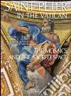 Saint Peter in the Vatican. The mosaics and the sacred space Saint Peter in the Vatican. The mosaics and the sacred space