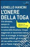 L'onera della toga L'onera della toga