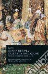 Storia di Roma dalla sua fondazione. Testo latino a fronte (12) Storia di Roma dalla sua fondazione. Testo latino a fronte (12)
