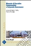 Manuale di executive compensation e corporate governance Manuale di executive compensation e corporate governance