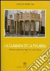 La llamada de la palabra. Homilias con la doctrina social de la iglesia ciclo C La llamada de la palabra. Homilias con la doctrina social de la iglesia ciclo C