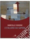 L'italiano da sapere. Per il biennio L'italiano da sapere. Per il biennio