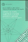 Letture su curve, superfici e varietà proiettive speciali. Introduzione alla geometria algebrica Letture su curve, superfici e varietà proiettive speciali. Introduzione alla geometria algebrica