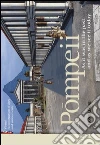 Pompei. Ediz. inglese Pompei. Ediz. inglese