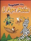 Scopriamo con l'Ape Maia Scopriamo con l'Ape Maia