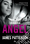 Angel. Maximum Ride Angel. Maximum Ride