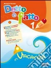 Detto e fatto in vacanza. Per la Scuola elementare (1) Detto e fatto in vacanza. Per la Scuola elementare (1)