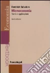 Microeconomia: teoria e applicazioni Microeconomia: teoria e applicazioni