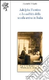 Adolphe Ferriere e les oublies della scuola attiva in Italia Adolphe Ferriere e les oublies della scuola attiva in Italia