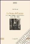 La forma dell'eresia. Giacomo Debenedetti 1922-1934: storia di un inizio La forma dell'eresia. Giacomo Debenedetti 1922-1934: storia di un inizio
