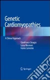 Genetic cardiomyopayhies. A clinical approach Genetic cardiomyopayhies. A clinical approach