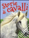 Storie di pony e cavalli Storie di pony e cavalli