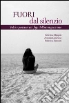Fuori dal silenzio. Volti e pensieri dei figli dell'immigrazione Fuori dal silenzio. Volti e pensieri dei figli dell'immigrazione
