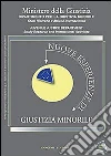 Nuove esperienze di giustizia minorile. Unico 2011 (3) Nuove esperienze di giustizia minorile. Unico 2011 (3)