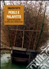 Perle e palafitte Perle e palafitte
