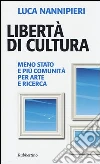 Libertà di cultura Libertà di cultura