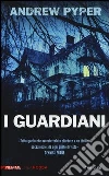 I guardiani I guardiani