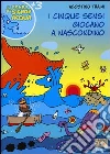 I cinque sensi giocano a nascondino I cinque sensi giocano a nascondino