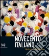 Novecento italiano. Passione e collezionismo Novecento italiano. Passione e collezionismo