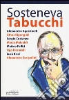 Sosteneva Tabucchi Sosteneva Tabucchi