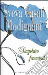 Singolare femminile Singolare femminile