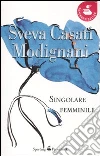 Singolare femminile Singolare femminile