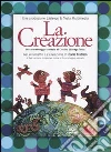 La creazione. DVD. Con libro La creazione. DVD. Con libro