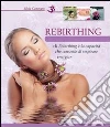 Rebirthing Rebirthing