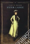 Sister Carrie Sister Carrie