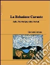 La relazione curante nella psicoterapia dell Gestalt La relazione curante nella psicoterapia dell Gestalt