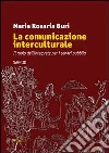 La comunicazione interculturale. Il ruolo dell'interprete per i servizi pubblici La comunicazione interculturale. Il ruolo dell'interprete per i servizi pubblici