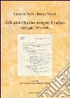 Gli amici hanno sempre il radar. Carteggio (1959-1980) Gli amici hanno sempre il radar. Carteggio (1959-1980)
