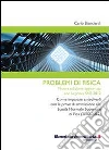 Problemi di fisica Problemi di fisica