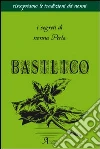 Basilico. I segreti di nonna Perla Basilico. I segreti di nonna Perla