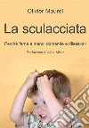 La sculacciata. Perché farne a meno. Domande e riflessioni La sculacciata. Perché farne a meno. Domande e riflessioni