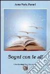 Sogni con le ali Sogni con le ali