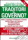 Traditori al governo? Traditori al governo?