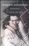 Nessuno si salva da solo Nessuno si salva da solo