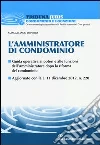 L'amministratore di condominio L'amministratore di condominio