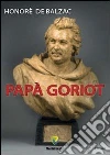 Papà Goriot Papà Goriot