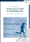 Fondamenti di analisi di segnali biomedici. Con esercitazioni in MATLAB. Con CD-ROM Fondamenti di analisi di segnali biomedici. Con esercitazioni in MATLAB. Con CD-ROM