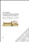 La chiesa di Santa Maria Assunta a Spedalino Asnelli La chiesa di Santa Maria Assunta a Spedalino Asnelli
