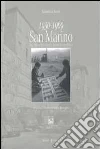1950-1969 San Marino tra emancipazione e boom economico 1950-1969 San Marino tra emancipazione e boom economico